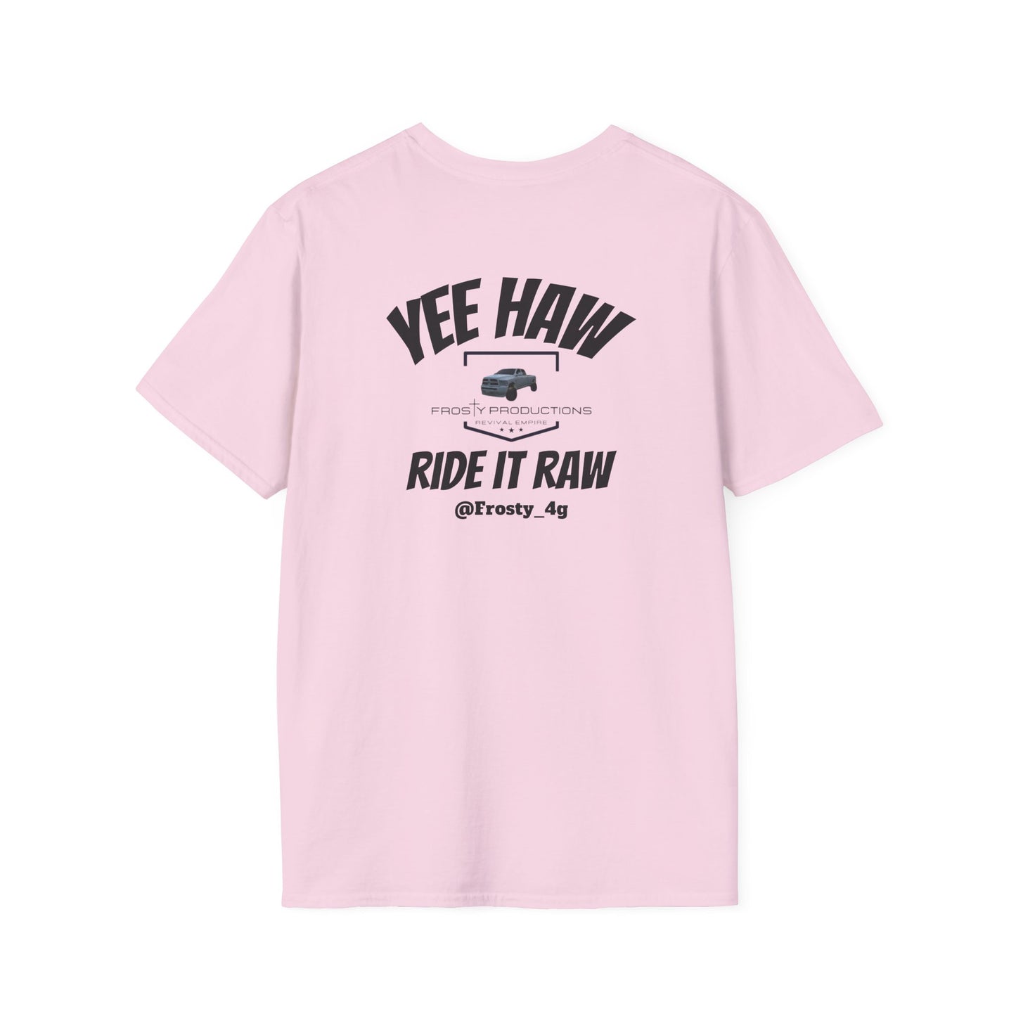 Yee Haw Ride It Raw Unisex Softstyle T-Shirt