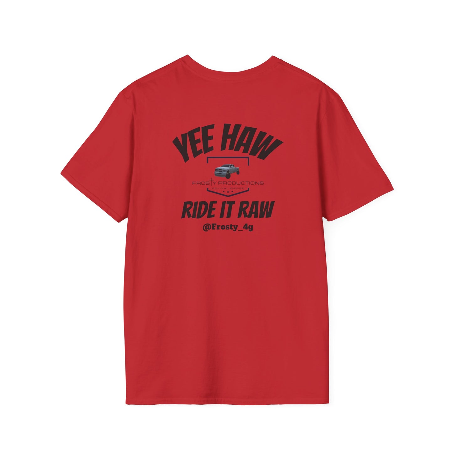Yee Haw Ride It Raw Unisex Softstyle T-Shirt