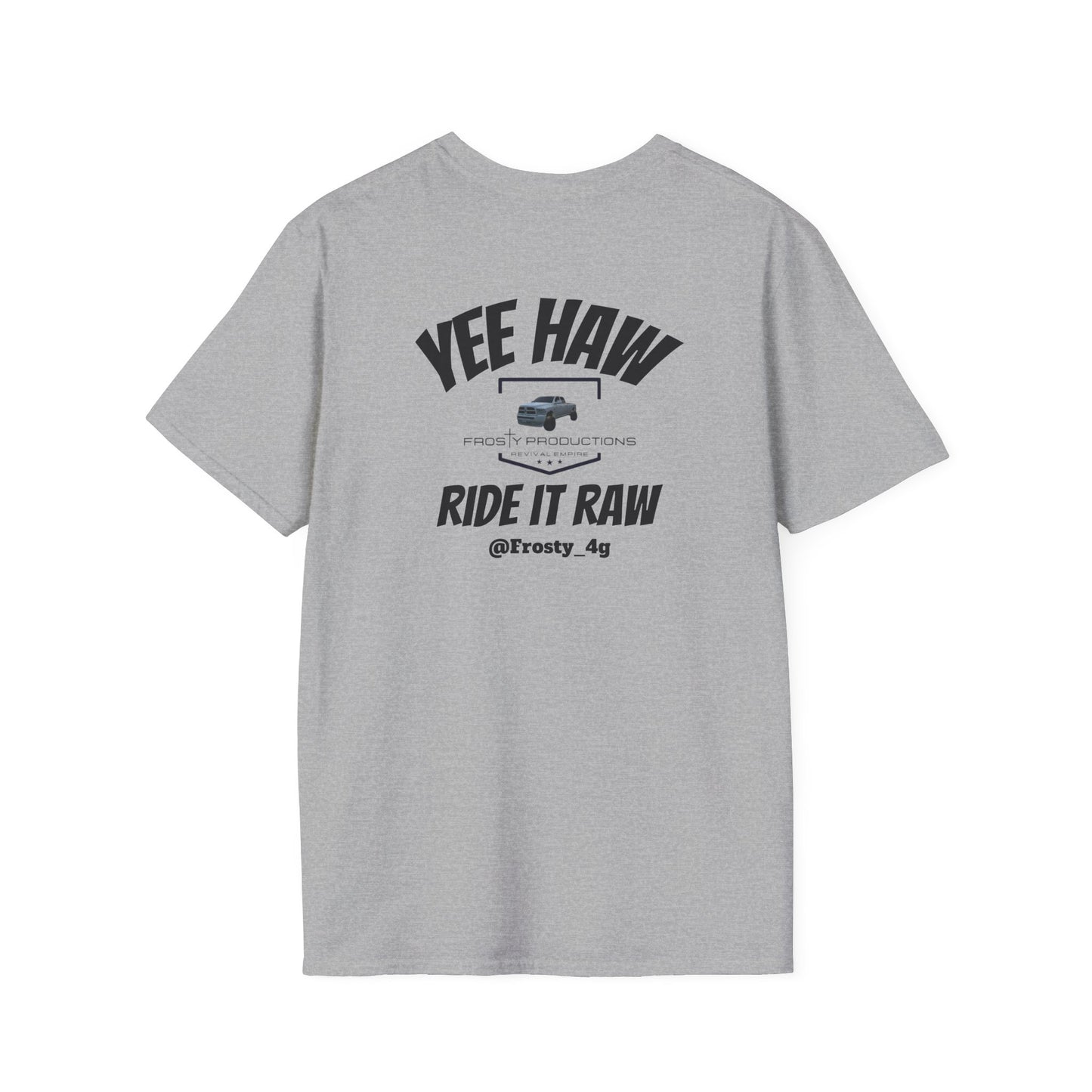 Yee Haw Ride It Raw Unisex Softstyle T-Shirt