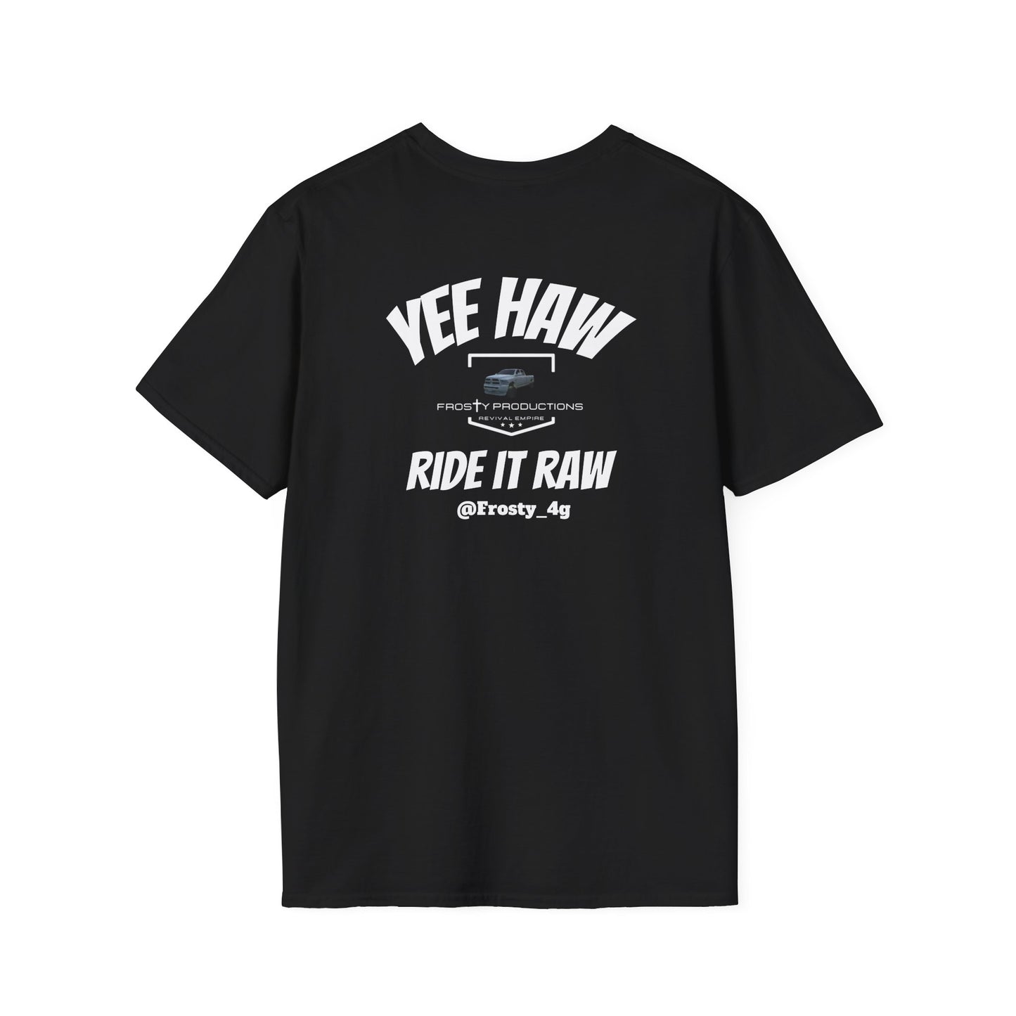 Yee Haw Ride It Raw Unisex Softstyle T-Shirt