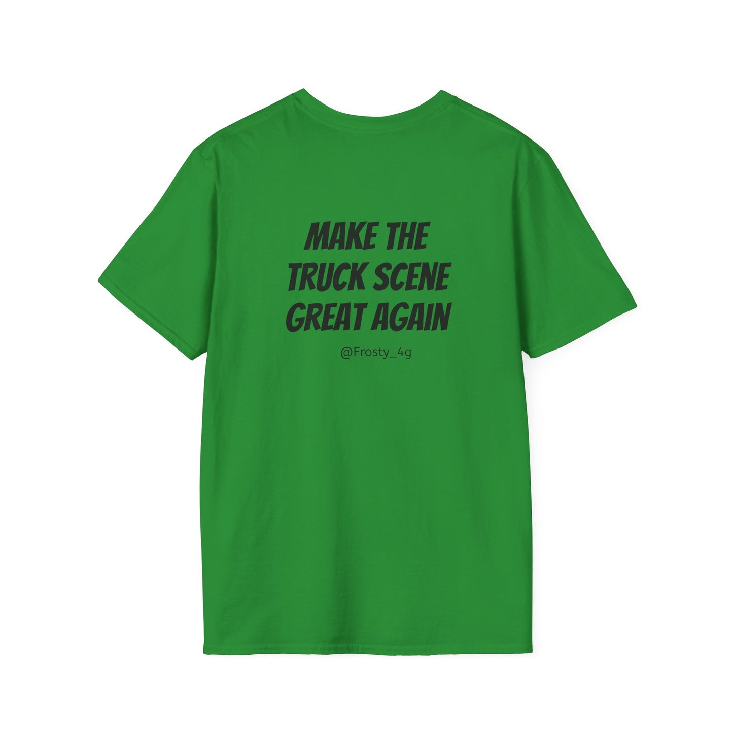 Make The Truck Scene Great Again Unisex T-Shirt