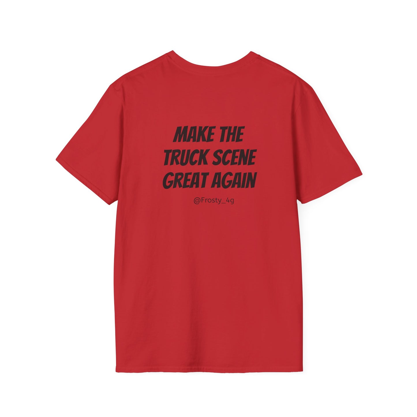 Make The Truck Scene Great Again Unisex T-Shirt